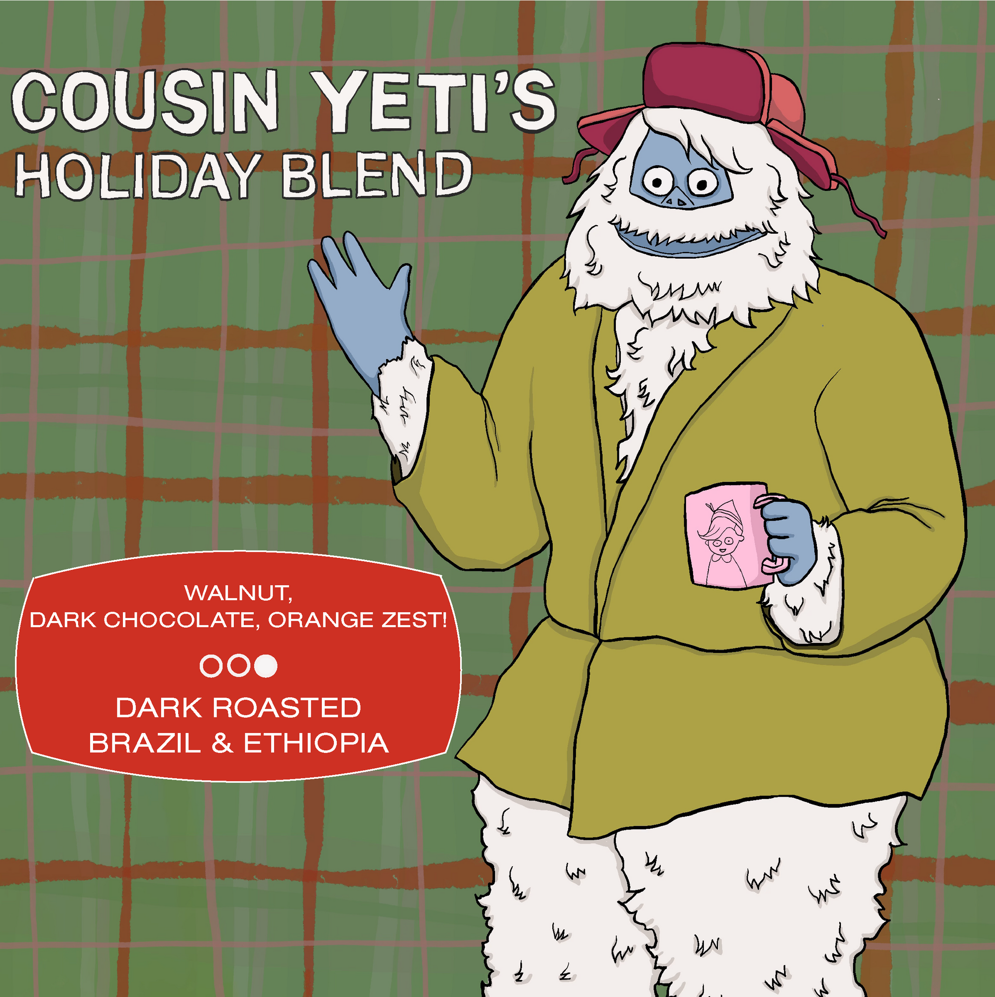 COUSIN YETI&#39;S DARK ROAST